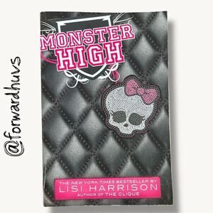 Monster High (Book #1) by Lisi Harrison — Paperback, 2011